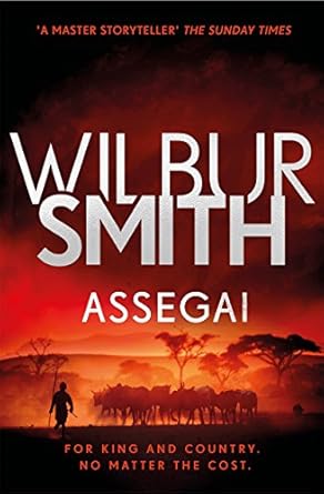 ASSEGAI (WILBUR SMITH)