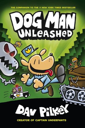 Dog Man Unleashed: (Dog Man #2