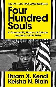 FOUR HUNDRED SOULS (IBRAM X. KENDI)