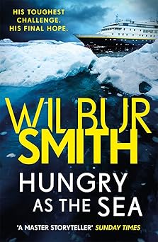 HUNGRY AS THE SEA (WILBUR SMITH)