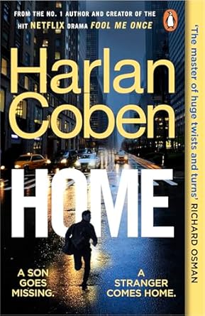 Home: A Son Goes Missing A Stranger Comes Home
