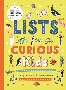 LIST FOR CURIOUS KIDS: 263 FUN, FASCINATING & FACT