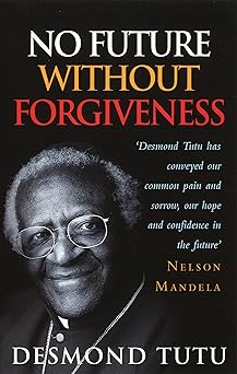 NO FUTURE WITHOUT FORGIVNESS