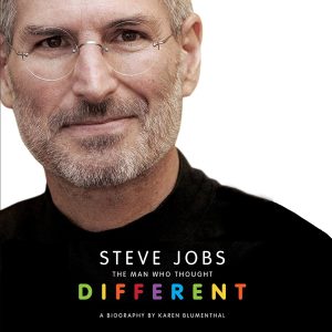Steve Jobs The Man Who Thought Different