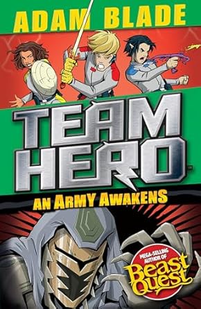 TEAM HERO AN ARMY AWEKENS 4 (ADAM BLADE)