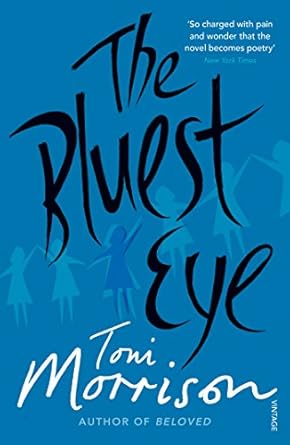 THE BLUEST EYE (TONI MORRISON)