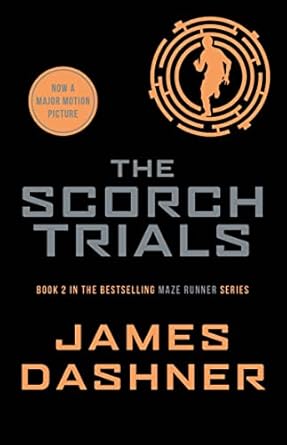 THE MAZE RUNNER SCORCH TRIALS BOOK 2 (JAMES DASHNER)