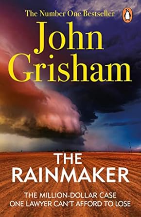 THE RAINMAKER (JOHN GRISHAM)