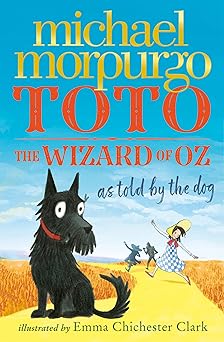 Toto:the Wizard of Oz As Told by the Dog
