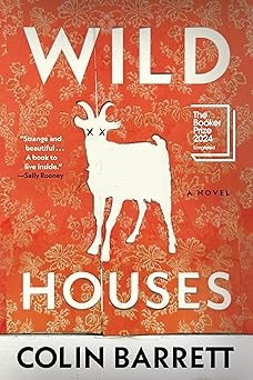 WILD HOUSES (COLIN BARRETTE)