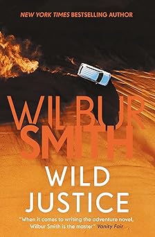 WILD JUSTICE (WILBUR SMITH)