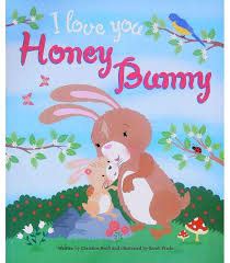 Picture Books : I Love You Honey Bunny
