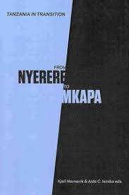 TANZANIA IN TRANSITION:FROM NYERERE TO MKAPA