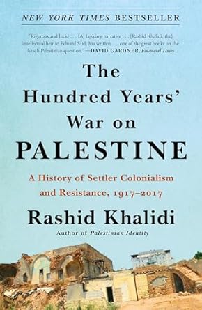 THE HUNDRED YEAR'S WAR ON PALESTINE