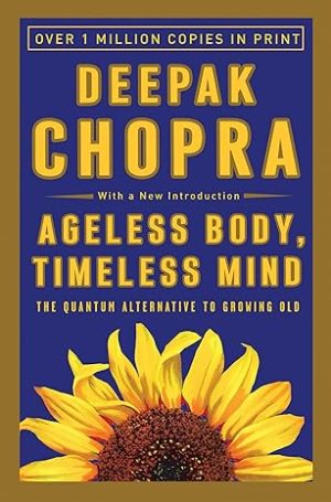 AGELESS BODY TIMELESS MIND