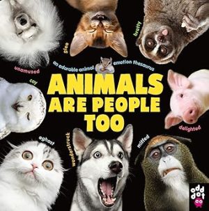 Animals Are People Too