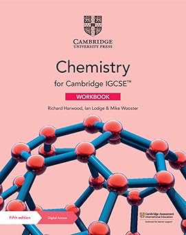 CAMBRIDGE IGCSE CHEMISTRY WORKBOOK