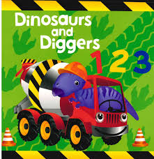 DINOSAURS AND DIGGRERS