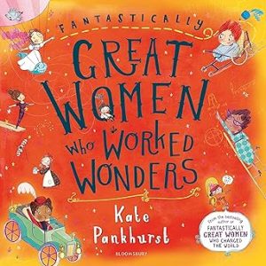GREAT WOMEN WHO WORKED WONDERS