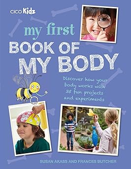 MY FIRST BOOK OF MY BODY