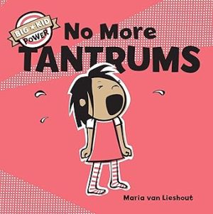 NO MORE TANTRUMS