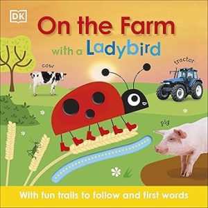 On the Farm with A Ladybird