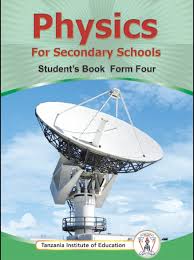 PHYSICS FOR SEC SCHOOLS FORM 4
