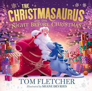 THE CHRISTMASAURUS & THE NIGHT BEFORE