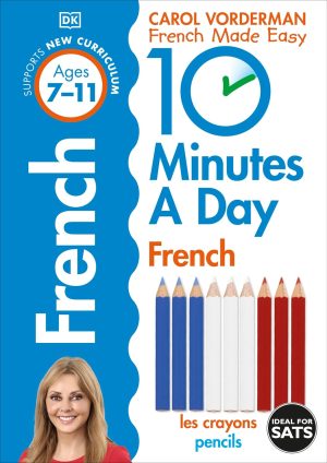 10 MINUTES A DAY FRENCH AGE 7-11