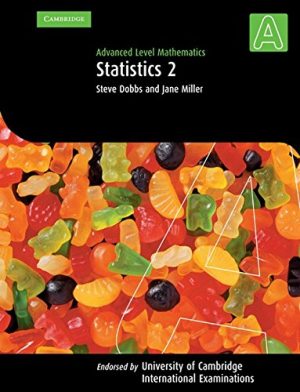ADVANCED LEVEL MATHEMATICS STATISTICS 2 (STEVE DOBBS)
