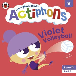 Actiphons Level 2 Book 2 Violet Volleyba