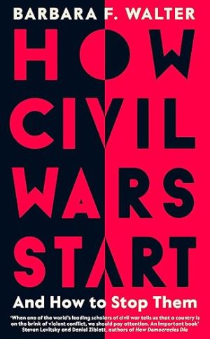 HOW CIVIL WAR START (BARBARA WALTER)