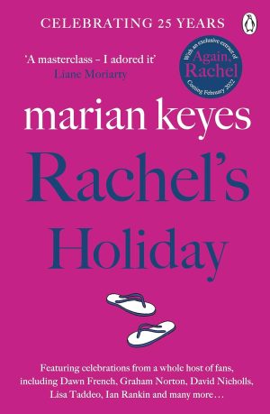 RACHEL'S HOLIDAY (MARIAN KEYES)
