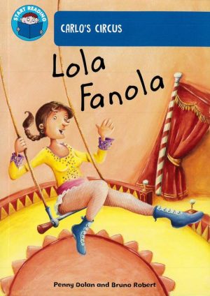 Carlos Circus:Lola Fanola