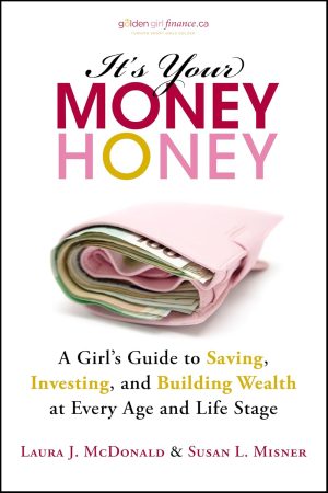 ITS YOUR MONEY HONEY