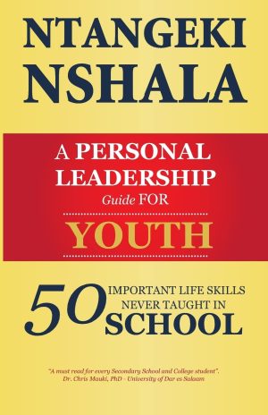 A PERSONAL LEADERSHIP GUIDE FOR YOUTH