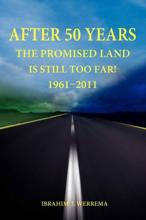 AFTER 50 YEARS THE PROMISED LAND IS STILL TOO FAR