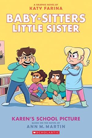 Baby Sitters Little Sister Graphic Novel 5: Karen's School Picture