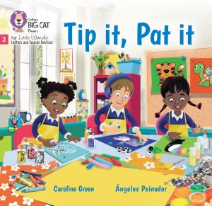 Big Cat: Tip It, Pat It (Caroline Green & Angeles)