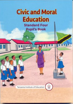 CIVIC AND MORAL EDUCATION STANDARD FOUR (TIE)
