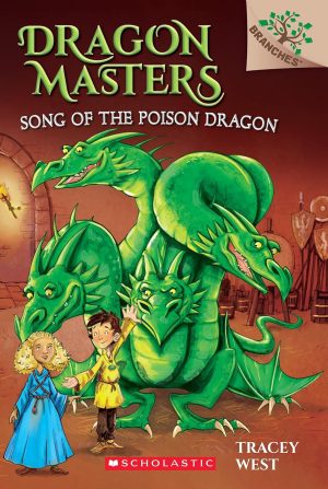 Dragon Masters #05: Song of the Poison Dragon