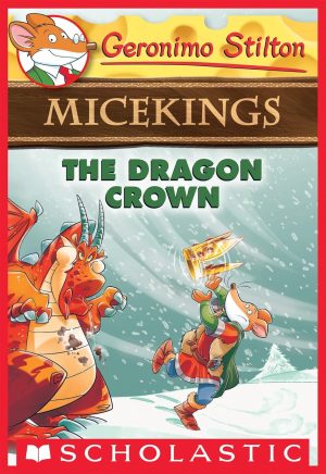 Geronimo Stilton - Micekings #07 the Dragon Crown