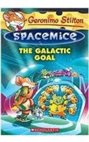 Geronimo Stilton - Spacemice#04: The Galactic Goal