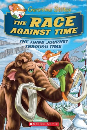 Geronimo Stilton:The Journey Through Time 3: The Race Against Time