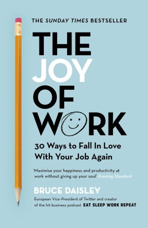 JOY OF WORK (BRUCE DAISLEY)