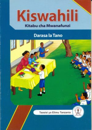 KISWAHILI KITABU CHA MWANAFUNZI DARASA LA 5 (TIE)