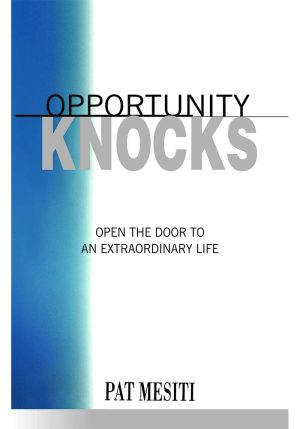 OPPORTUNITY KNOCKS (PAT MESITI)
