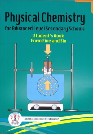 PHYSICAL CHEMISTRY FORM FIVE & SIX (TIE)