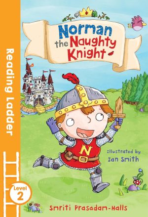 READING LADDER LV 2: NORMAN THE NAUGHTY KNIGHT