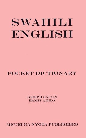SWAHILI ENGLISH POCKET DICTIONARY (J.F SAFARI)